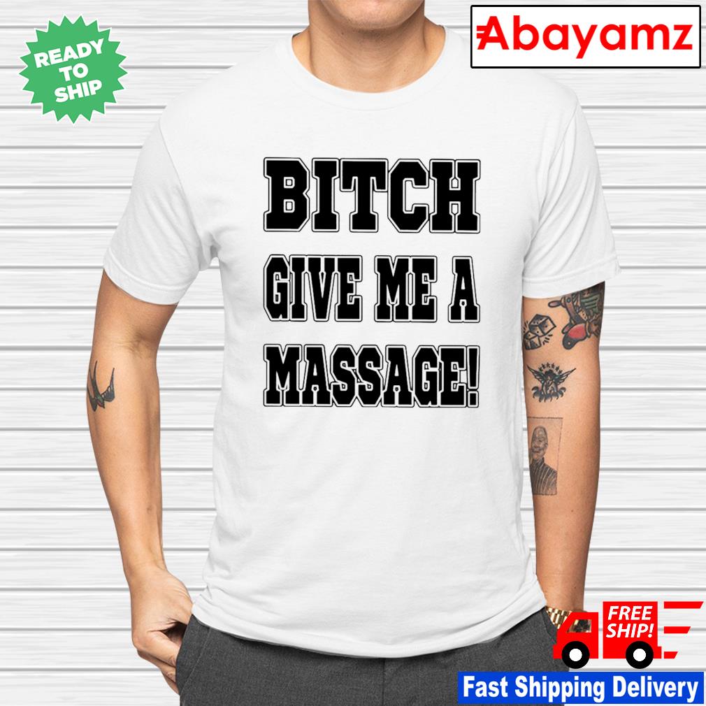 BITCH - GIVE ME A MASSAGE SHIRT Deshaun Watson, Cleveland Browns -  Ellieshirt