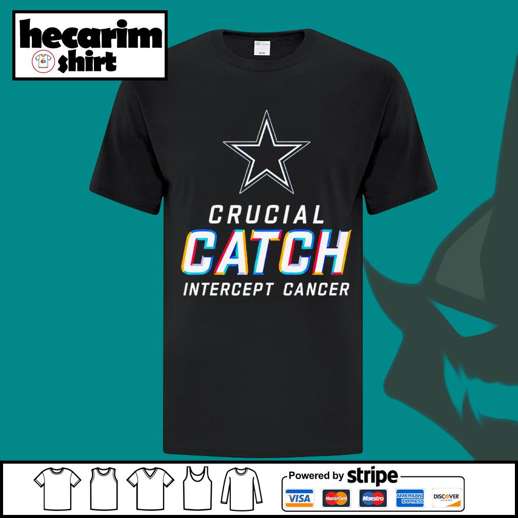 Intercept Cancer Dallas Cowboys Crucial Catch Shirt, hoodie, sweater, long  sleeve and tank top