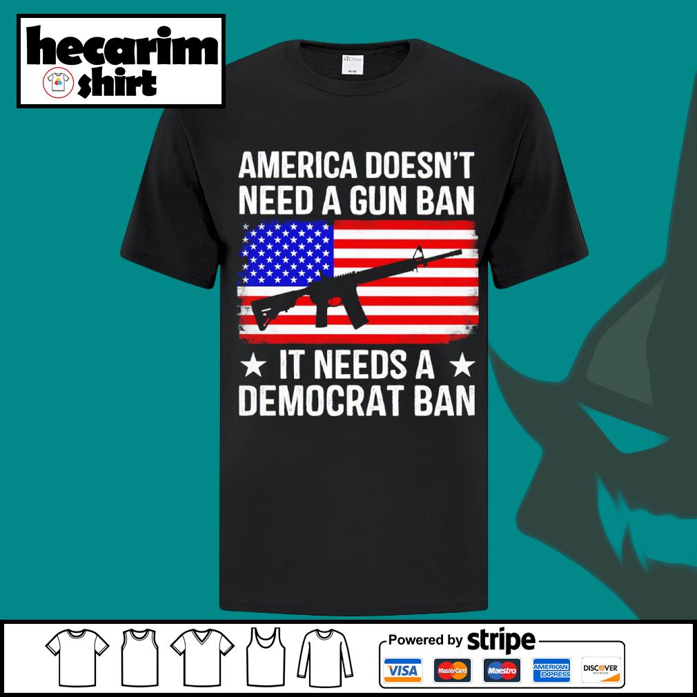 DalatFashionLLC america doen't need a gun ban it needs a democrat ban American flag shirt
